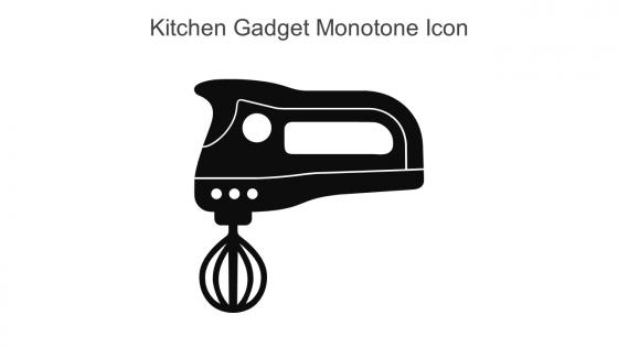 Kitchen Gadget Monotone Icon In Powerpoint Pptx Png And Editable Eps Format