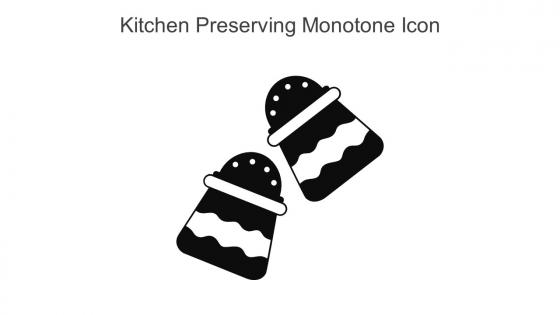 Kitchen Preserving Monotone Icon In Powerpoint Pptx Png And Editable Eps Format
