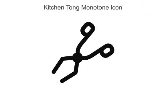 Kitchen Tong Monotone Icon In Powerpoint Pptx Png And Editable Eps Format