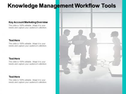 Knowledge management workflow tools ppt powerpoint presentation visual aids background images cpb