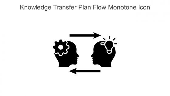 Knowledge Transfer Plan Flow Monotone Icon In Powerpoint Pptx Png And Editable Eps Format