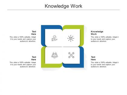 Knowledge work ppt powerpoint presentation inspiration graphics template cpb