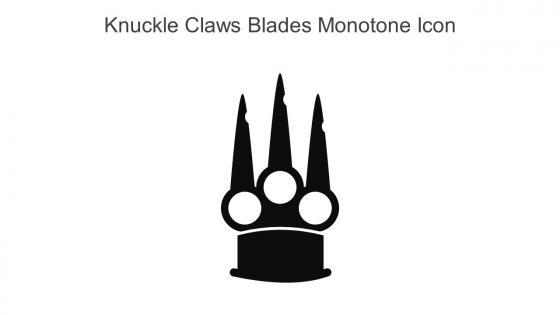 Knuckle Claws Blades Monotone Icon In Powerpoint Pptx Png And Editable Eps Format