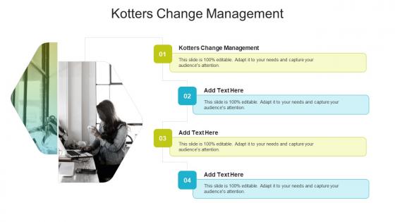 Kotters Change Management In Powerpoint And Google Slides Cpb