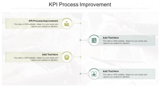 Kpi Process Improvement In Powerpoint And Google Slides Cpb