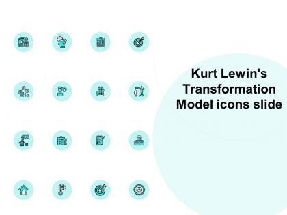 Kurt lewins transformation model icons slide target ppt powerpoint presentation ideas