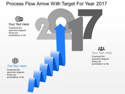 Kw process flow arrow with target for year 2017 powerpoint template