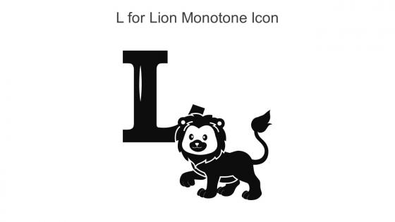 L For Lion Monotone Icon In Powerpoint Pptx Png And Editable Eps Format