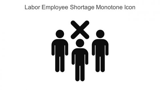 Labor Employee Shortage Monotone Icon In Powerpoint Pptx Png And Editable Eps Format