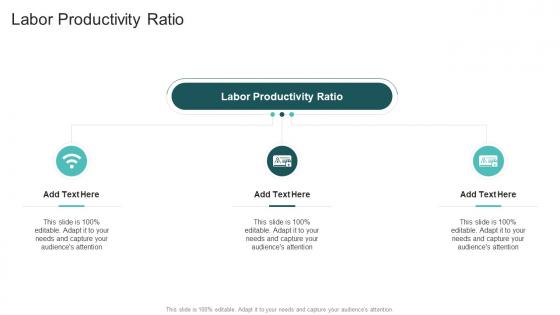 Labor Productivity Ratio In Powerpoint And Google Slides Cpb