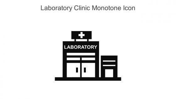 Laboratory Clinic Monotone Icon In Powerpoint Pptx Png And Editable Eps Format