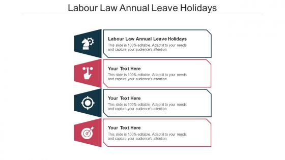 Labour Law Annual Leave Holidays Ppt Powerpoint Presentation Infographic Cpb