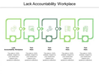Lack accountability workplace ppt powerpoint presentation icon summary cpb