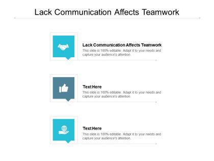 Lack communication affects teamwork ppt powerpoint presentation summary infographic template cpb