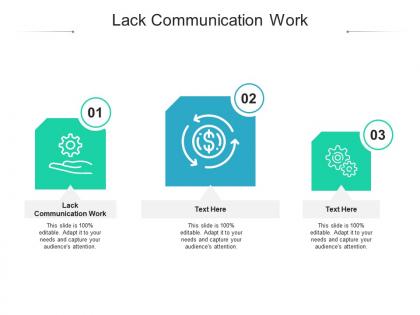 Lack communication work ppt powerpoint presentation file graphics template cpb