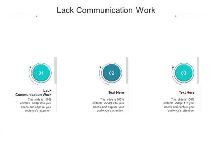 Lack communication work ppt powerpoint presentation slides tips cpb