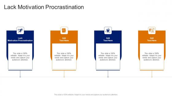 Lack Motivation Procrastination In Powerpoint And Google Slides Cpb