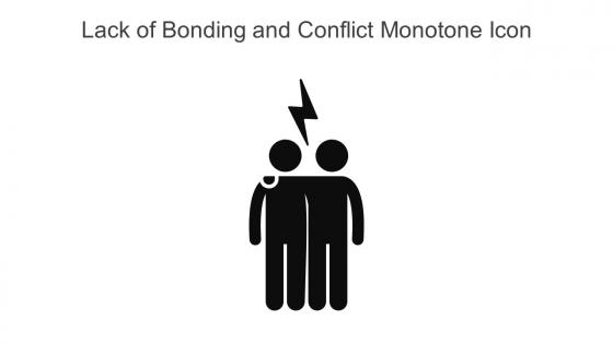Lack Of Bonding And Conflict Monotone Icon In Powerpoint Pptx Png And Editable Eps Format