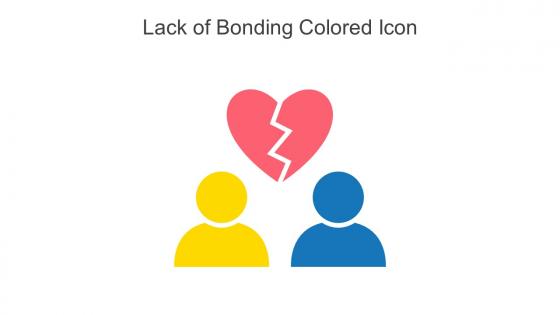 Lack Of Bonding Colored Icon In Powerpoint Pptx Png And Editable Eps Format