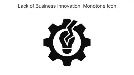 Lack Of Business Innovation Monotone Icon In Powerpoint Pptx Png And Editable Eps Format