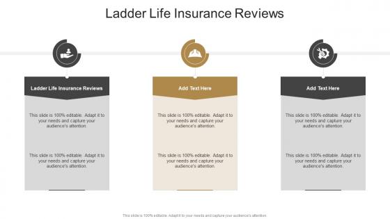 Ladder Life Insurance Reviews In Powerpoint And Google Slides Cpb
