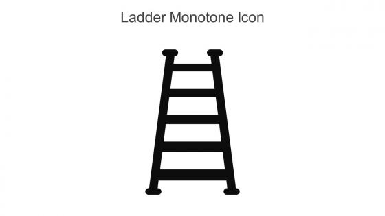 Ladder Monotone Icon In Powerpoint Pptx Png And Editable Eps Format