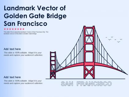 Landmark vector of golden gate bridge san francisco ppt template