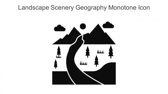 Landscape Scenery Geography Monotone Icon In Powerpoint Pptx Png And Editable Eps Format