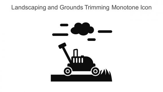 Landscaping And Grounds Trimming Monotone Icon In Powerpoint Pptx Png And Editable Eps Format