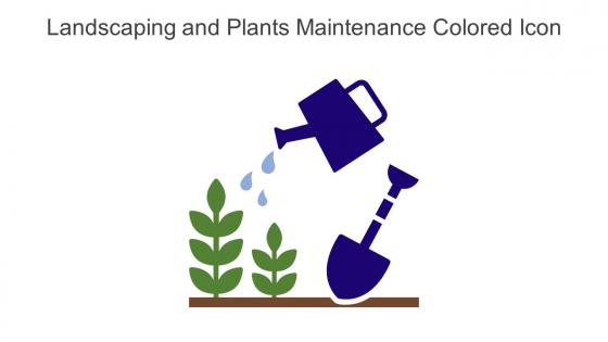 Landscaping And Plants Maintenance Colored Icon In Powerpoint Pptx Png And Editable Eps Format