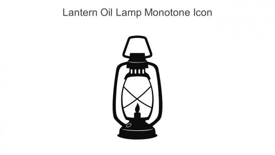 Lantern Oil Lamp Monotone Icon In Powerpoint Pptx Png And Editable Eps Format