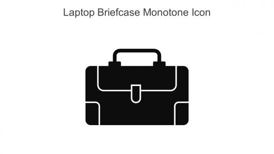 Laptop Briefcase Monotone Icon In Powerpoint Pptx Png And Editable Eps Format