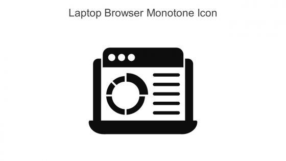 Laptop Browser Monotone Icon In Powerpoint Pptx Png And Editable Eps Format