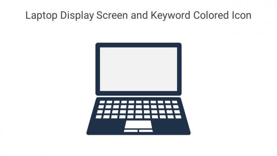 Laptop Display Screen And Keyword Colored Icon In Powerpoint Pptx Png And Editable Eps Format