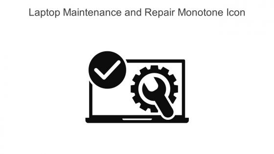Laptop Maintenance And Repair Monotone Icon In Powerpoint Pptx Png And Editable Eps Format