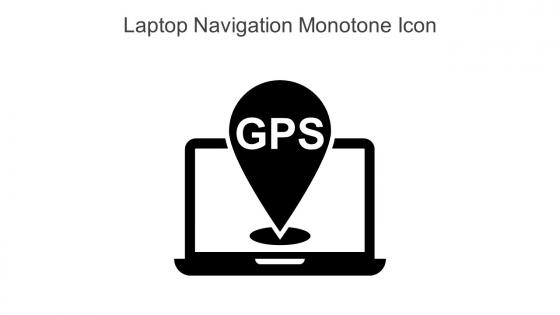 Laptop Navigation Monotone Icon In Powerpoint Pptx Png And Editable Eps Format