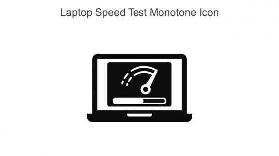 Laptop Speed Test Monotone Icon In Powerpoint Pptx Png And Editable Eps Format