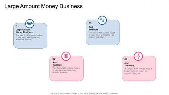 Large Amount Money Business In Powerpoint And Google Slides Cpb