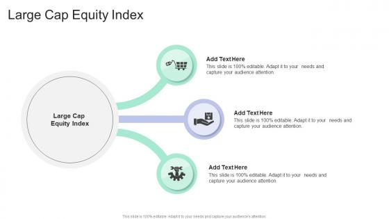 Large Cap Equity Index In Powerpoint And Google Slides Cpb