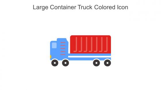 Large Container Truck Colored Icon In Powerpoint Pptx Png And Editable Eps Format