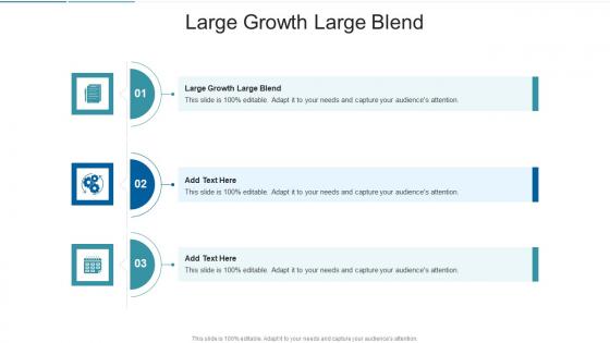 Large Growth Large Blend In Powerpoint And Google Slides Cpb