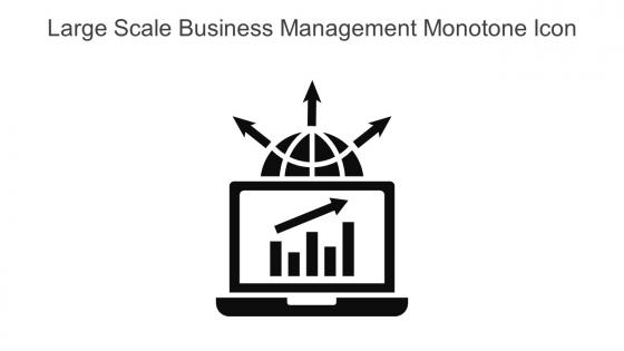 Large Scale Business Management Monotone Icon In Powerpoint Pptx Png And Editable Eps Format