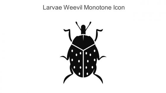 Larvae Weevil Monotone Icon In Powerpoint Pptx Png And Editable Eps Format