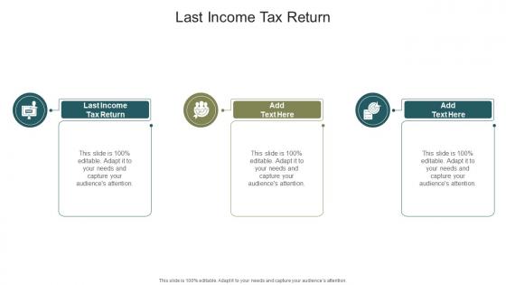 Last Income Tax Return In Powerpoint And Google Slides Cpb