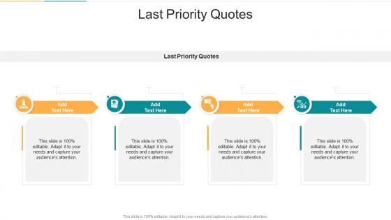 Last Priority Quotes In Powerpoint And Google Slides Cpb