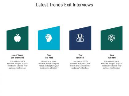 Latest trends exit interviews ppt powerpoint presentation infographic template samples cpb