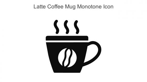Latte Coffee Mug Monotone Icon In Powerpoint Pptx Png And Editable Eps Format