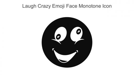 Laugh Crazy Emoji Face Monotone Icon In Powerpoint Pptx Png And Editable Eps Format