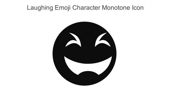 Laughing Emoji Character Monotone Icon In Powerpoint Pptx Png And Editable Eps Format
