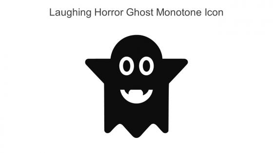 Laughing Horror Ghost Monotone Icon In Powerpoint Pptx Png And Editable Eps Format